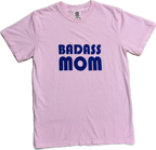 Badass Mom (Pink)