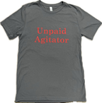 Unpaid Agitator (Charcoal)