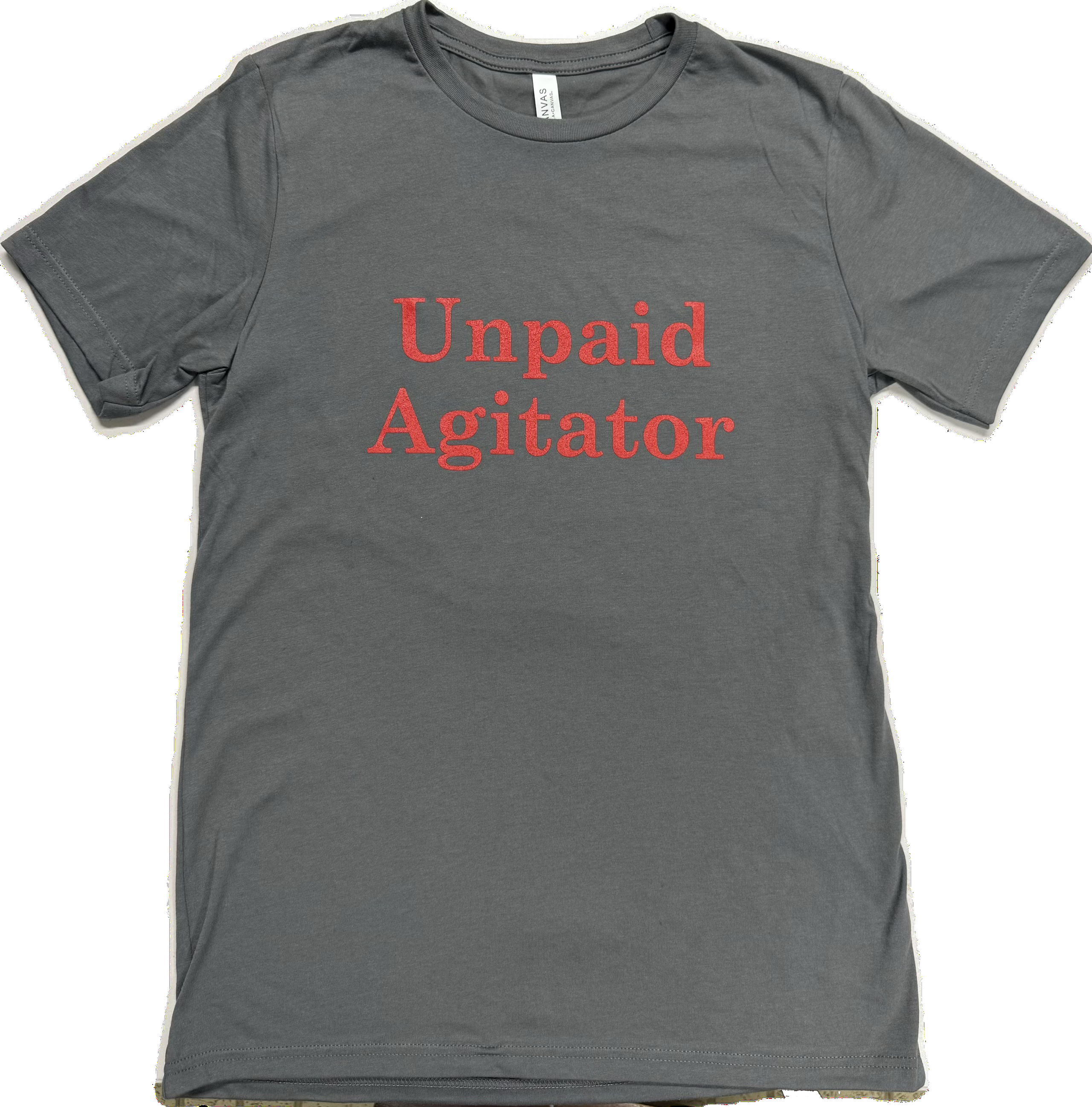 Unpaid Agitator (Charcoal)