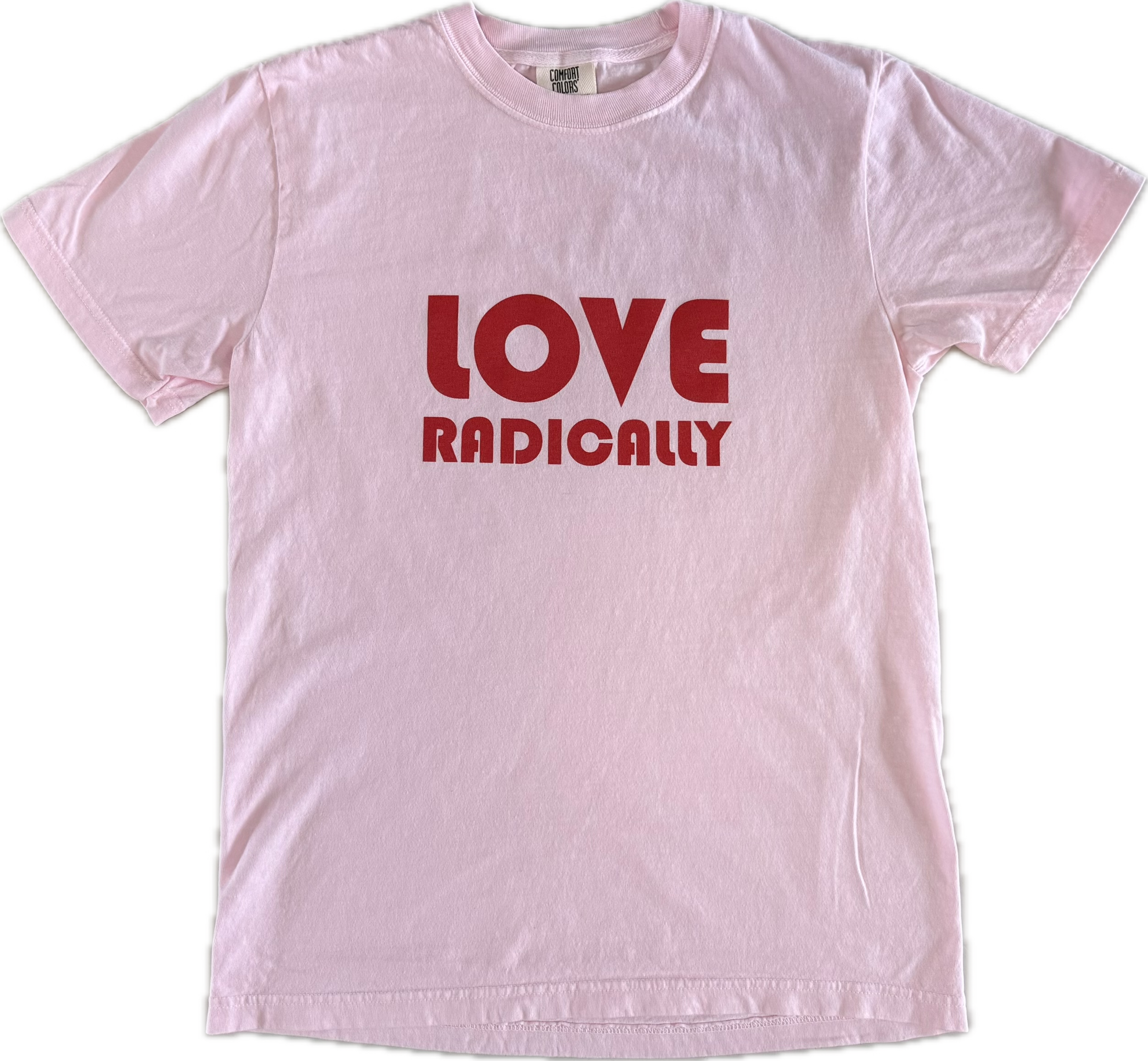 Love Radically (Pink)